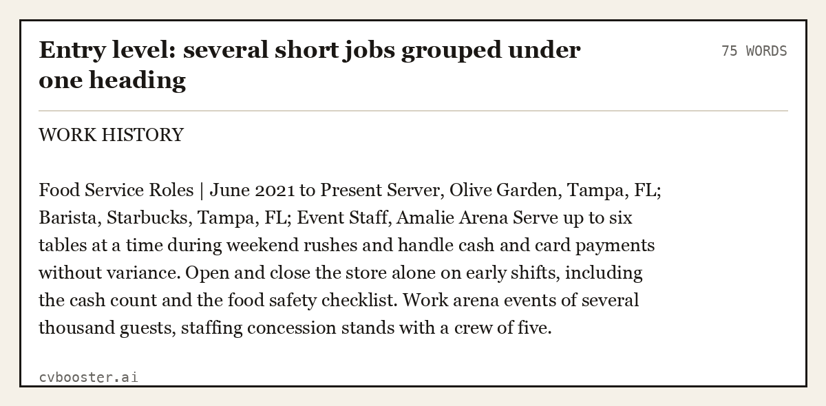 Complete Entry level: several short jobs grouped under one heading example, 75 words, laid out as it would sit in the application form