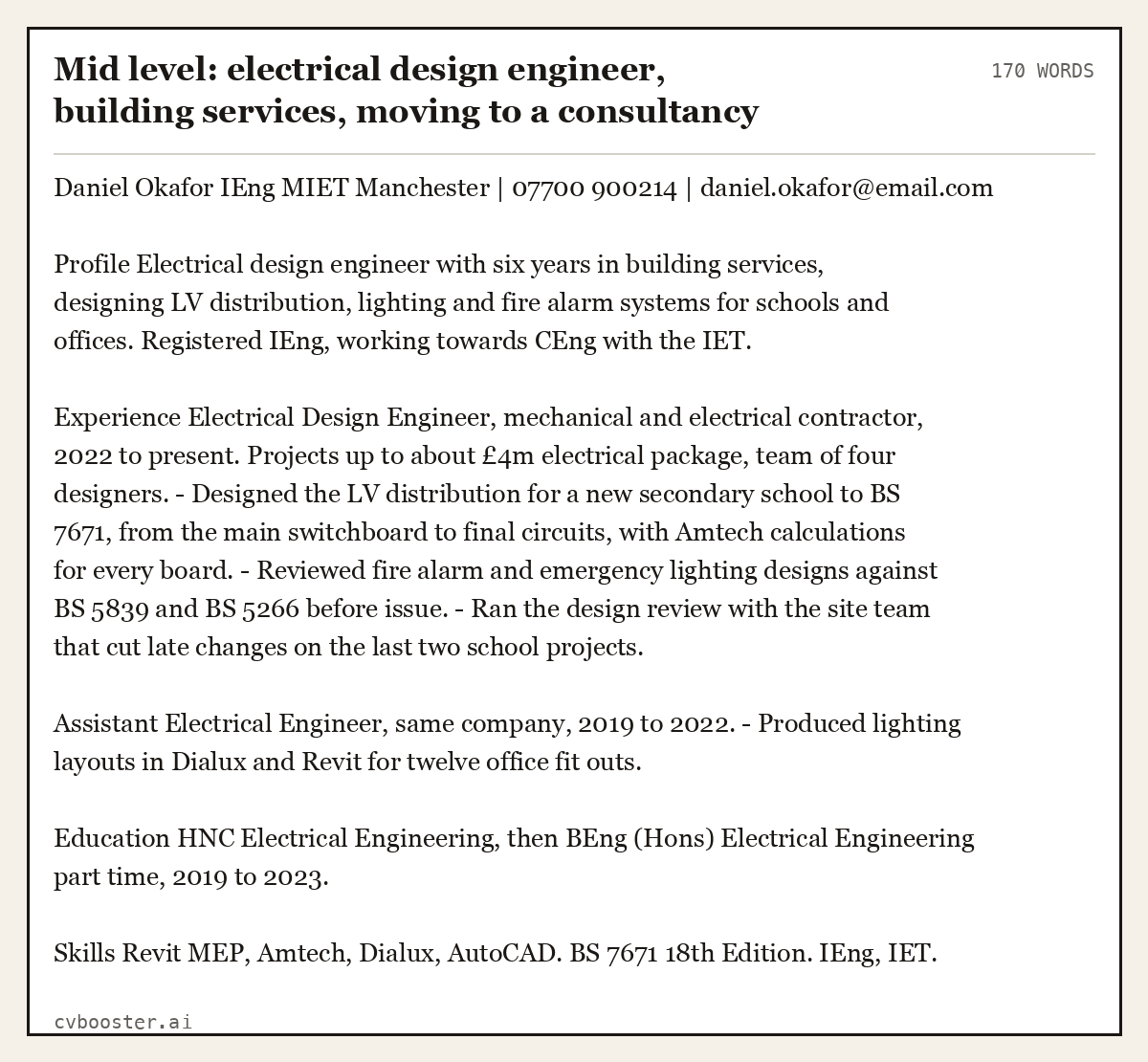 Complete Mid level: electrical design engineer, building services, moving to a consultancy example, 170 words, laid out as it would sit in the application form