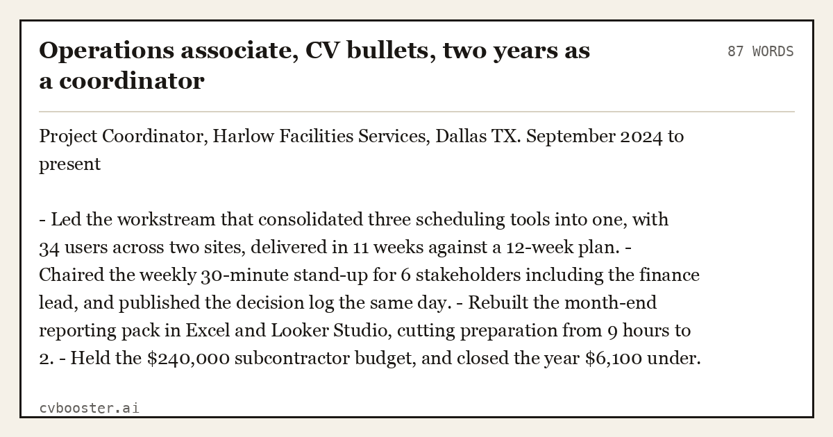 Complete Operations associate, CV bullets, two years as a coordinator example, 87 words, laid out as it would sit in the application form