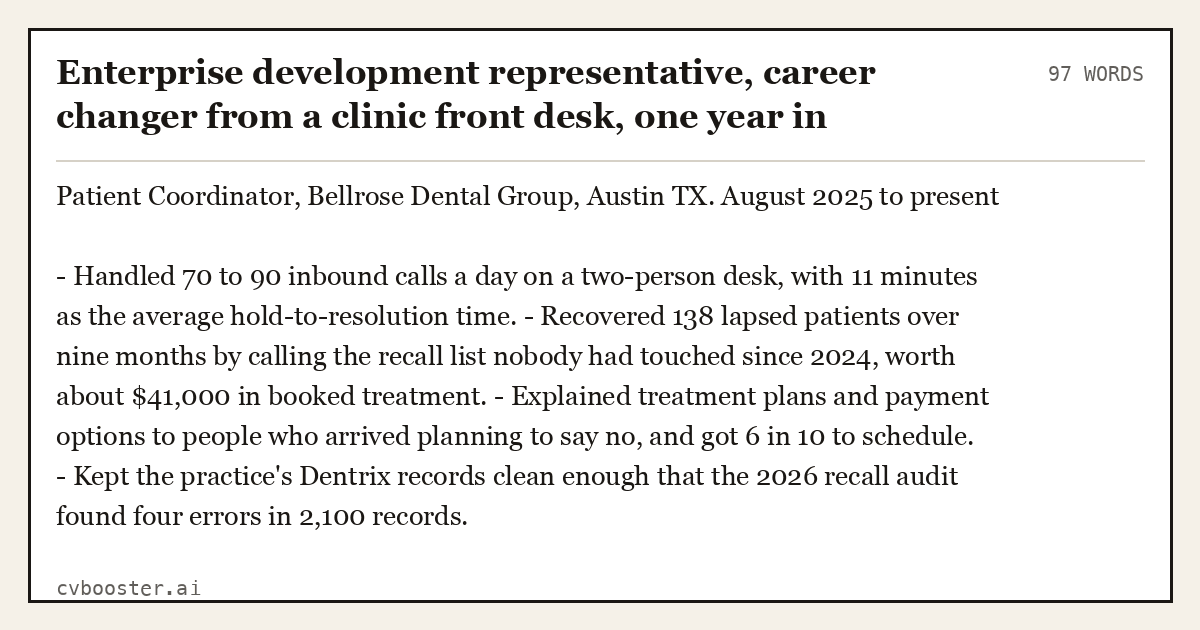 Complete Enterprise development representative, career changer from a clinic front desk, one year in example, 97 words, laid out as it would sit in the application form