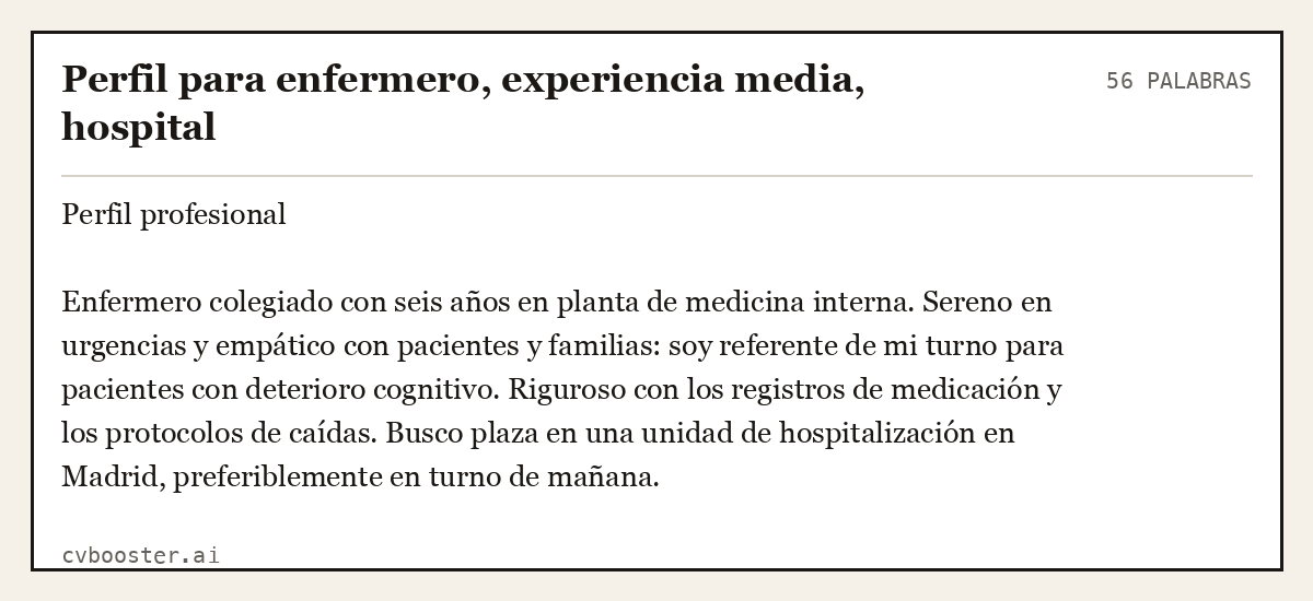 Ejemplo completo: Perfil para enfermero, experiencia media, hospital, 56 palabras