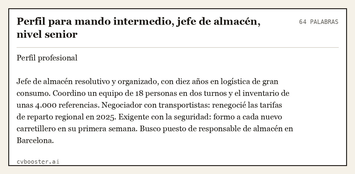 Ejemplo completo: Perfil para mando intermedio, jefe de almacén, nivel senior, 64 palabras