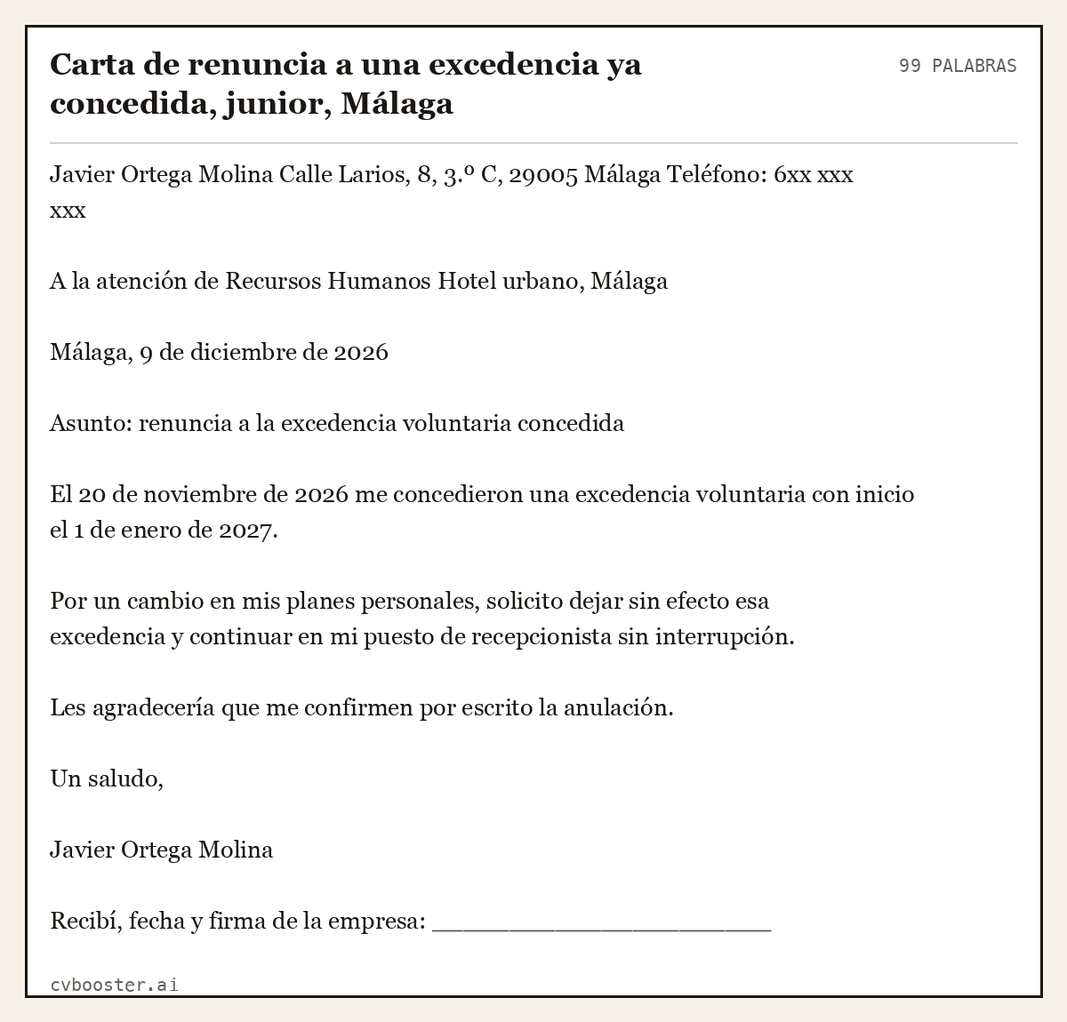 Ejemplo completo: Carta de renuncia a una excedencia ya concedida, junior, Málaga, 99 palabras
