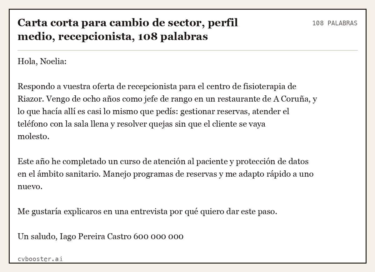 Ejemplo completo: Carta corta para cambio de sector, perfil medio, recepcionista, 108 palabras, 108 palabras