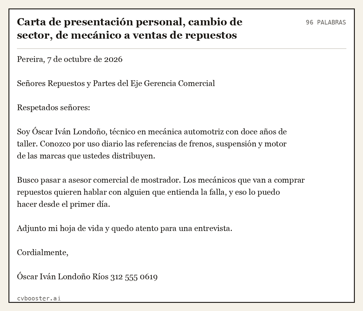 Ejemplo completo: Carta de presentación personal, cambio de sector, de mecánico a ventas de repuestos, 96 palabras