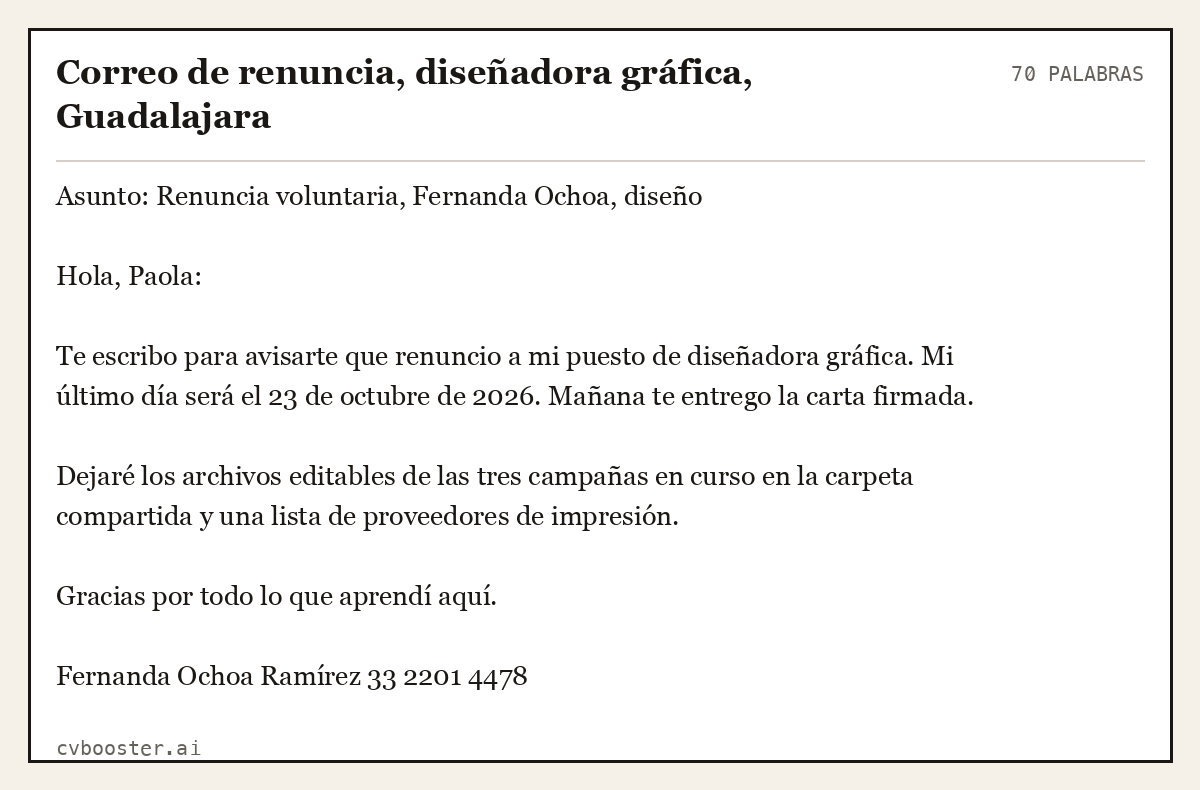 Ejemplo completo: Correo de renuncia, diseñadora gráfica, Guadalajara, 70 palabras