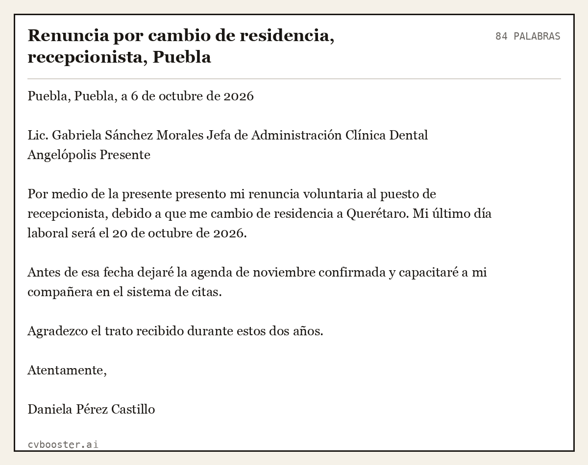 Ejemplo completo: Renuncia por cambio de residencia, recepcionista, Puebla, 84 palabras