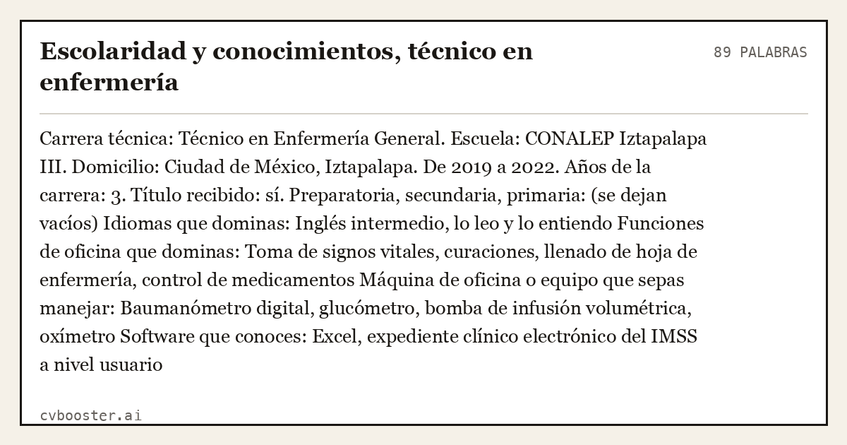 Ejemplo completo: Escolaridad y conocimientos, técnico en enfermería, 89 palabras