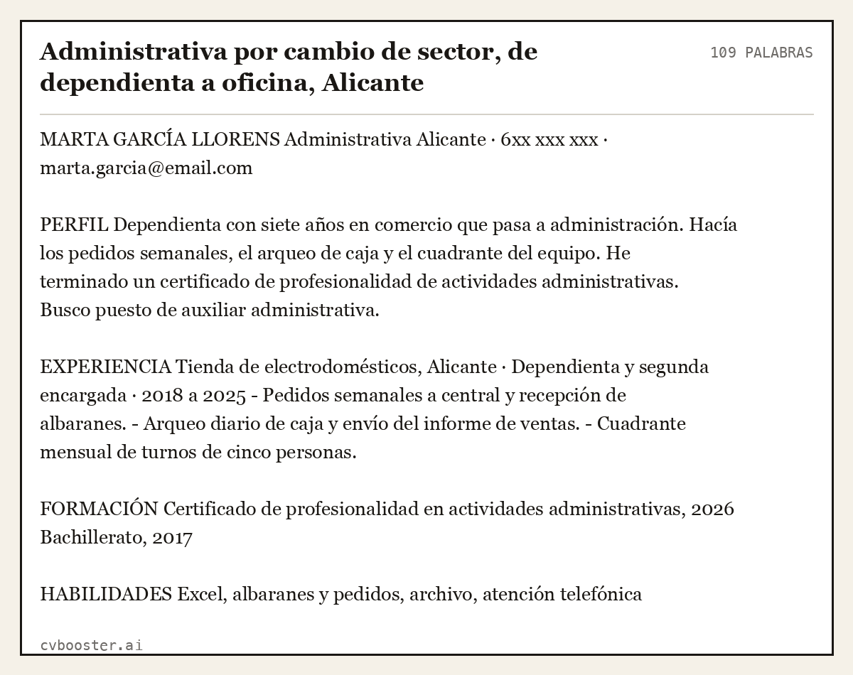 Ejemplo completo: Administrativa por cambio de sector, de dependienta a oficina, Alicante, 109 palabras
