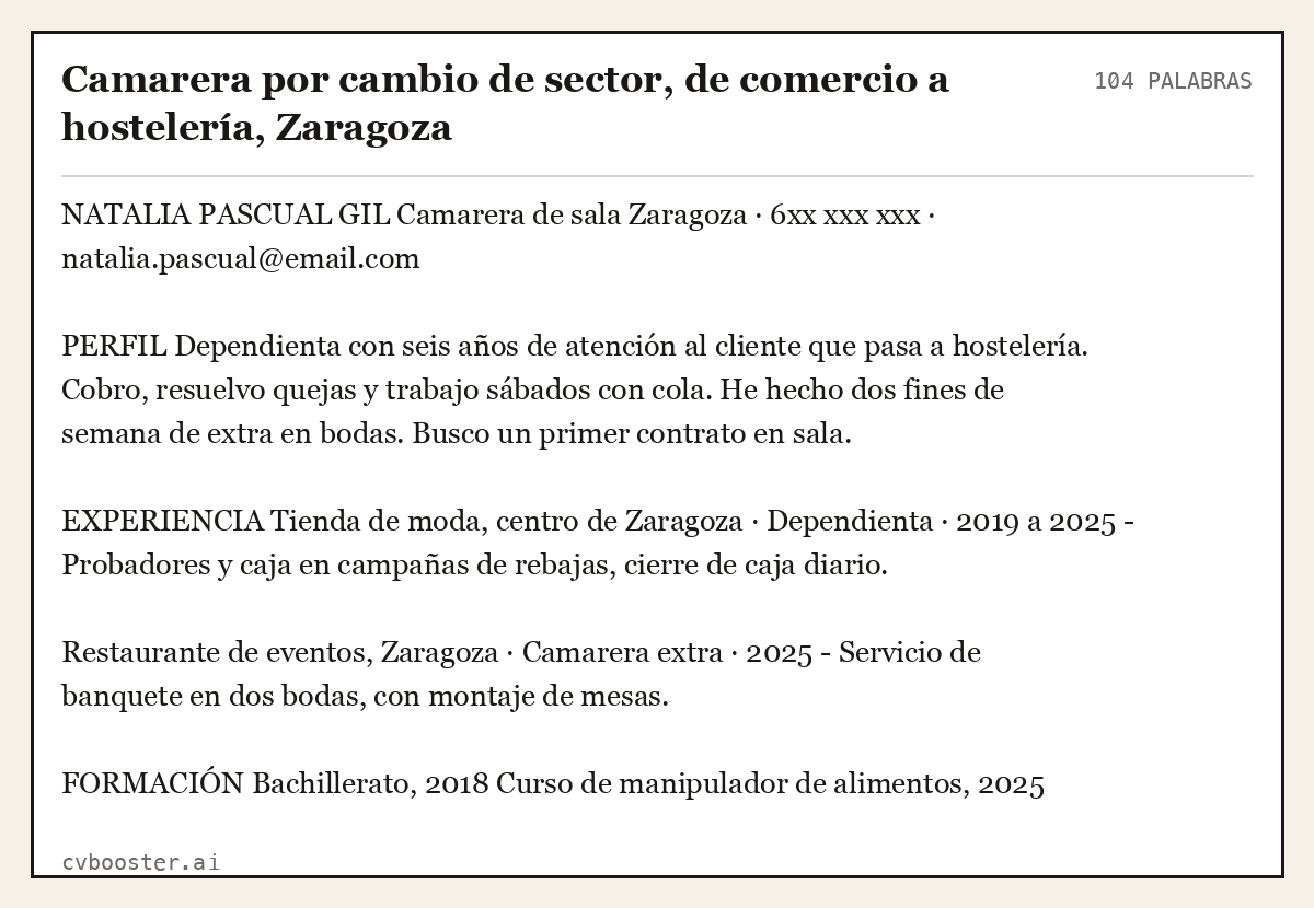 Ejemplo completo: Camarera por cambio de sector, de comercio a hostelería, Zaragoza, 104 palabras