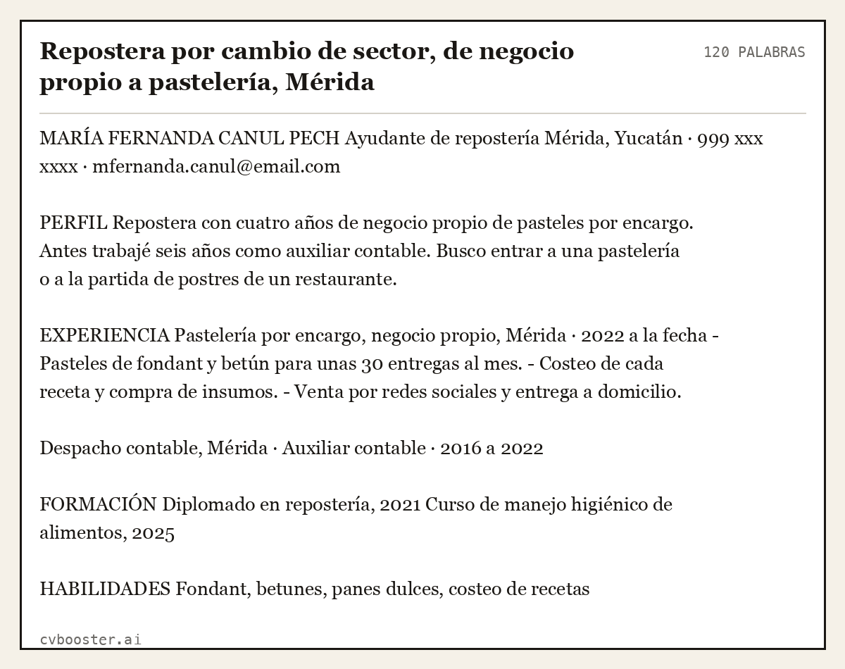 Ejemplo completo: Repostera por cambio de sector, de negocio propio a pastelería, Mérida, 120 palabras
