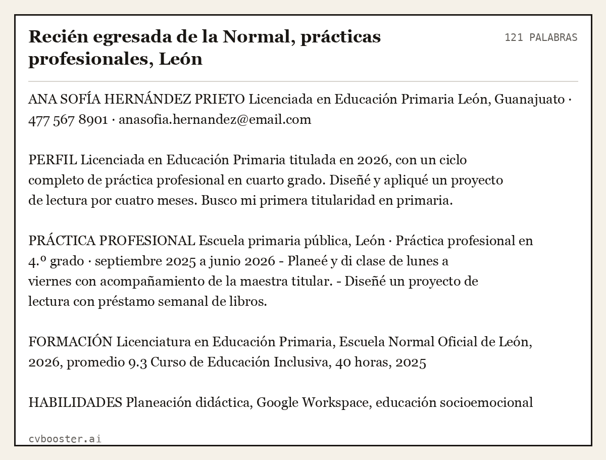 Ejemplo completo: Recién egresada de la Normal, prácticas profesionales, León, 121 palabras