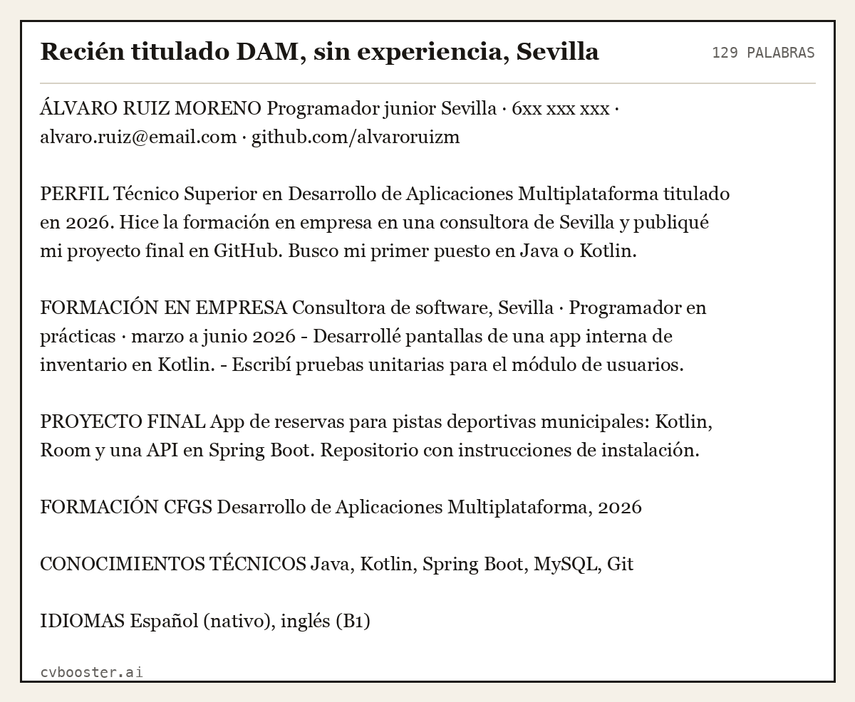 Ejemplo completo: Recién titulado DAM, sin experiencia, Sevilla, 129 palabras