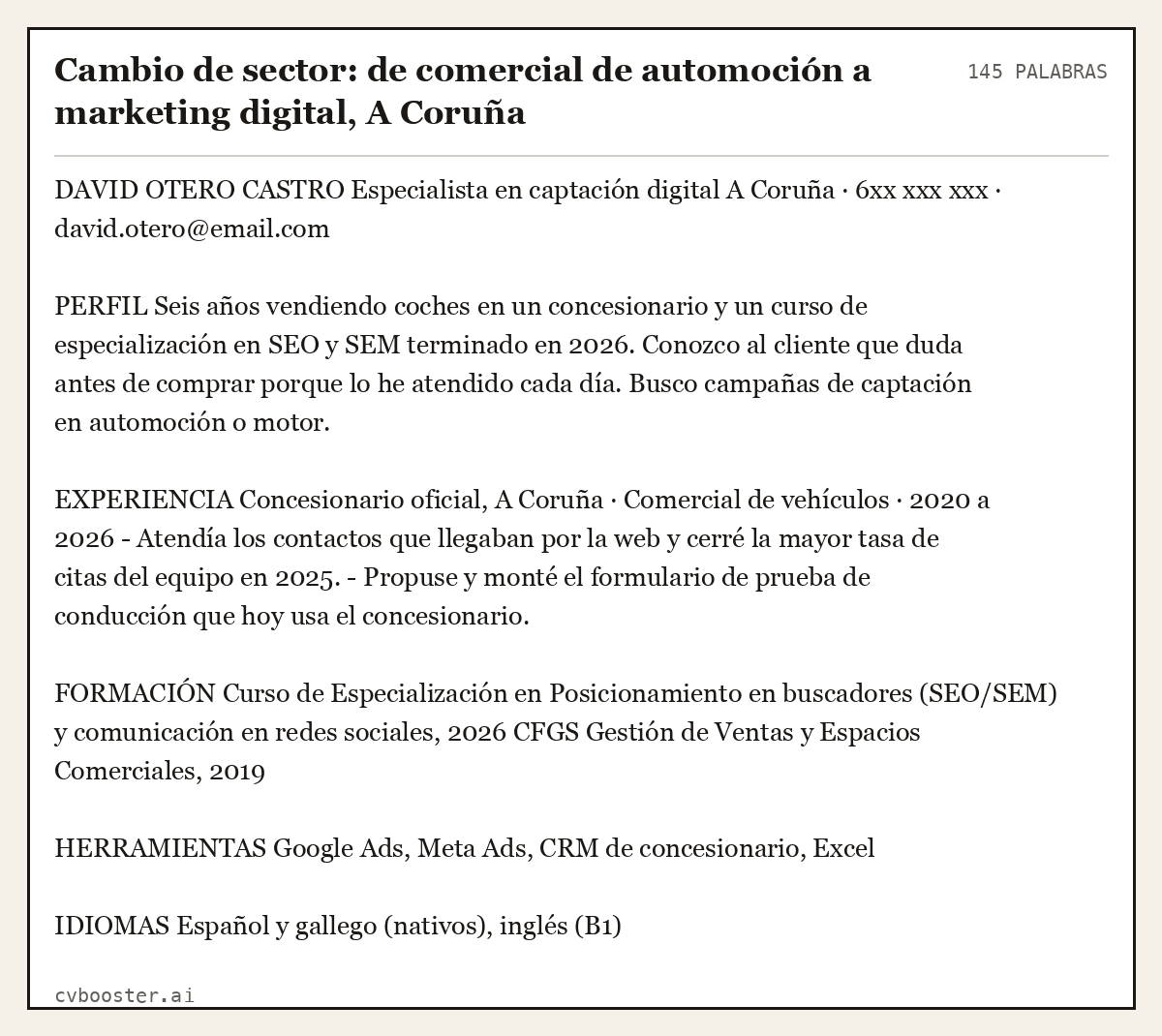 Ejemplo completo: Cambio de sector: de comercial de automoción a marketing digital, A Coruña, 145 palabras