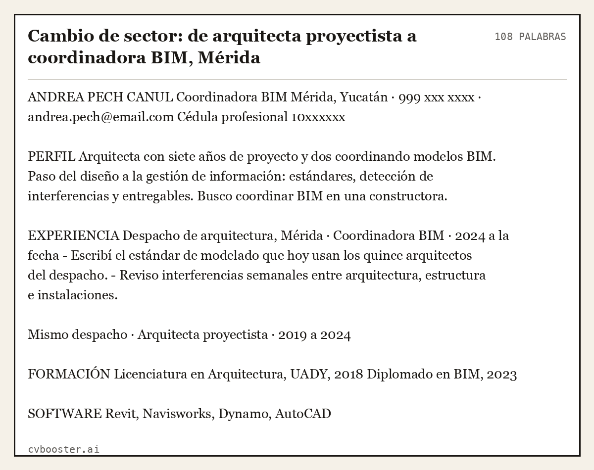 Ejemplo completo: Cambio de sector: de arquitecta proyectista a coordinadora BIM, Mérida, 108 palabras