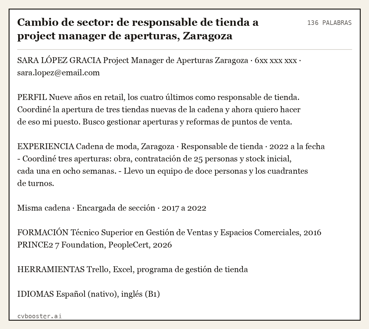 Ejemplo completo: Cambio de sector: de responsable de tienda a project manager de aperturas, Zaragoza, 136 palabras