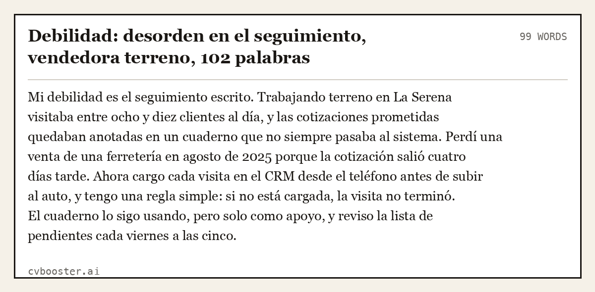 Ejemplo completo: Debilidad: desorden en el seguimiento, vendedora terreno, 102 palabras, 99 palabras