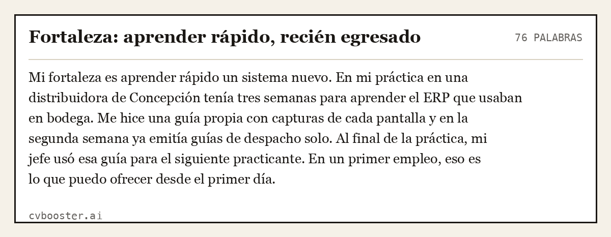 Ejemplo completo: Fortaleza: aprender rápido, recién egresado, 76 palabras