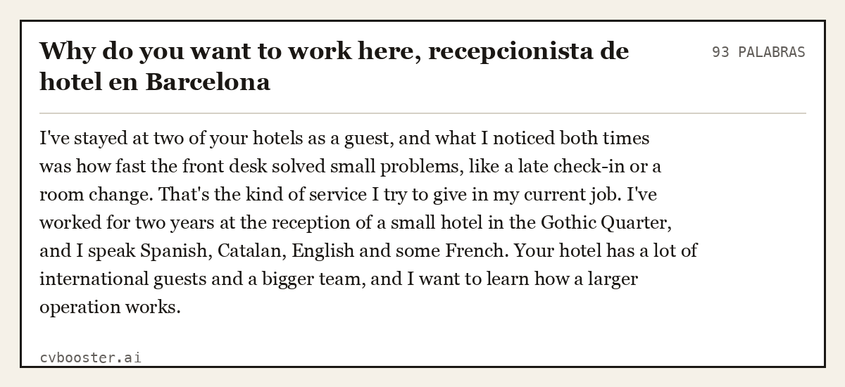 Ejemplo completo: Why do you want to work here, recepcionista de hotel en Barcelona, 93 palabras