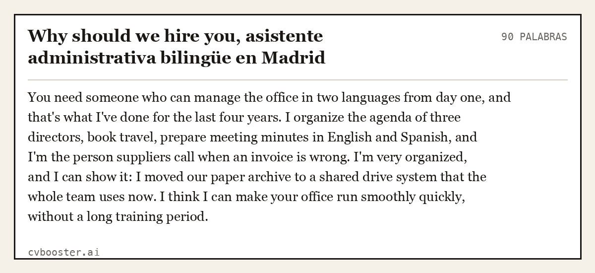 Ejemplo completo: Why should we hire you, asistente administrativa bilingüe en Madrid, 90 palabras