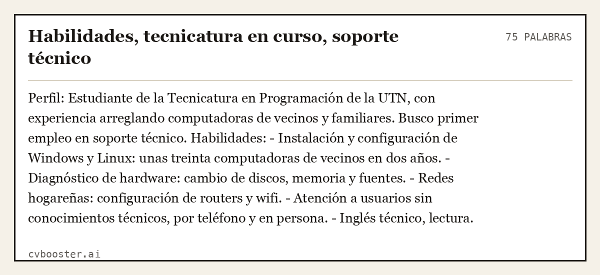 Ejemplo completo: Habilidades, tecnicatura en curso, soporte técnico, 75 palabras