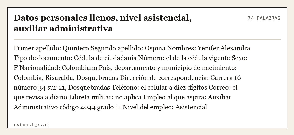 Ejemplo completo: Datos personales llenos, nivel asistencial, auxiliar administrativa, 74 palabras