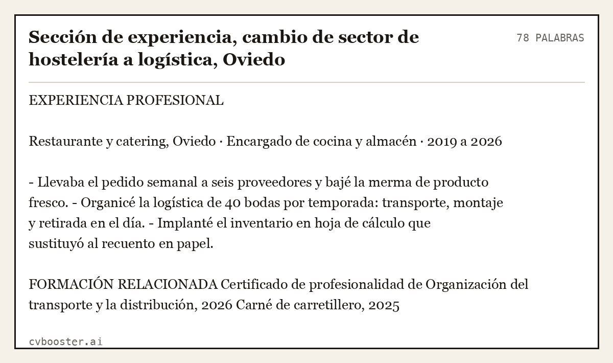 Ejemplo completo: Sección de experiencia, cambio de sector de hostelería a logística, Oviedo, 78 palabras