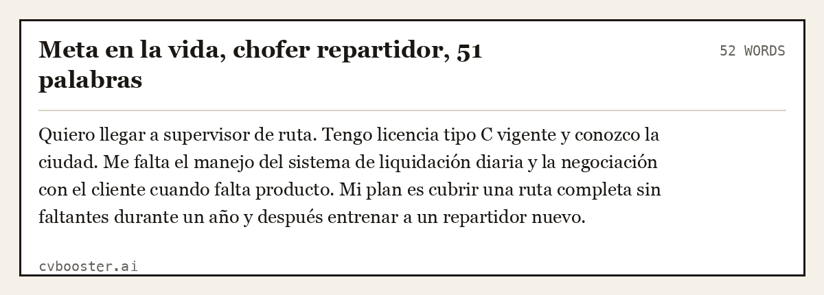 Ejemplo completo: Meta en la vida, chofer repartidor, 51 palabras, 52 palabras
