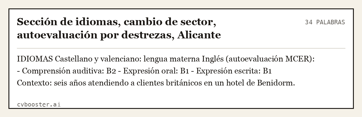 Ejemplo completo: Sección de idiomas, cambio de sector, autoevaluación por destrezas, Alicante, 34 palabras