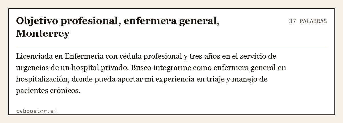 Ejemplo completo: Objetivo profesional, enfermera general, Monterrey, 37 palabras