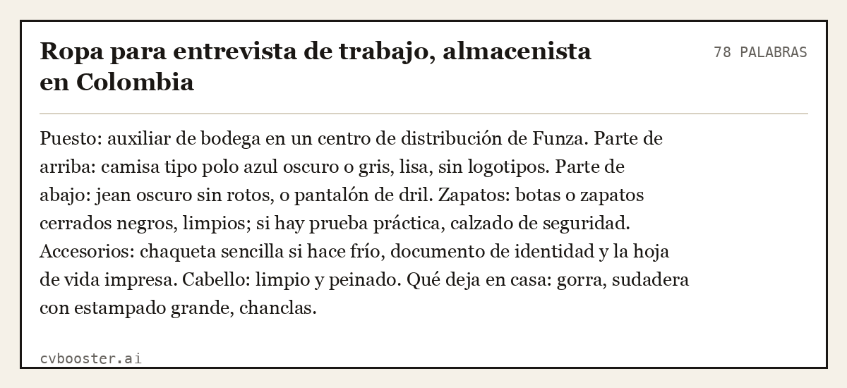 Ejemplo completo: Ropa para entrevista de trabajo, almacenista en Colombia, 78 palabras