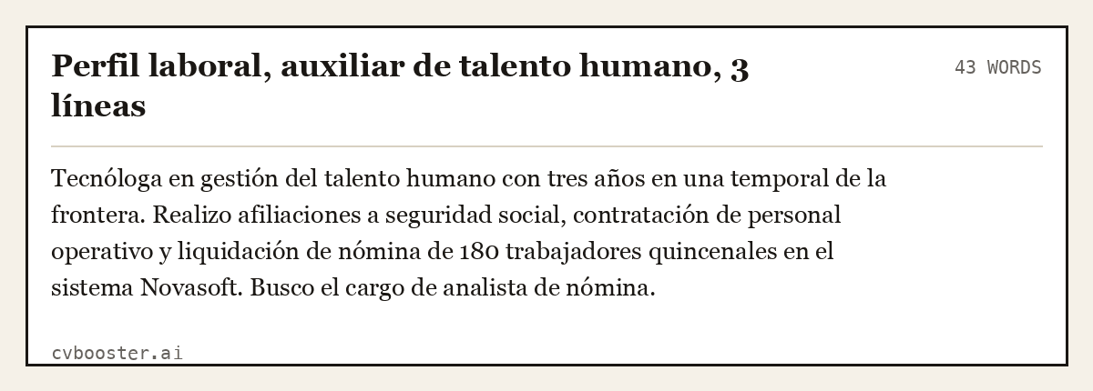 Ejemplo completo: Perfil laboral, auxiliar de talento humano, 3 líneas, 43 palabras