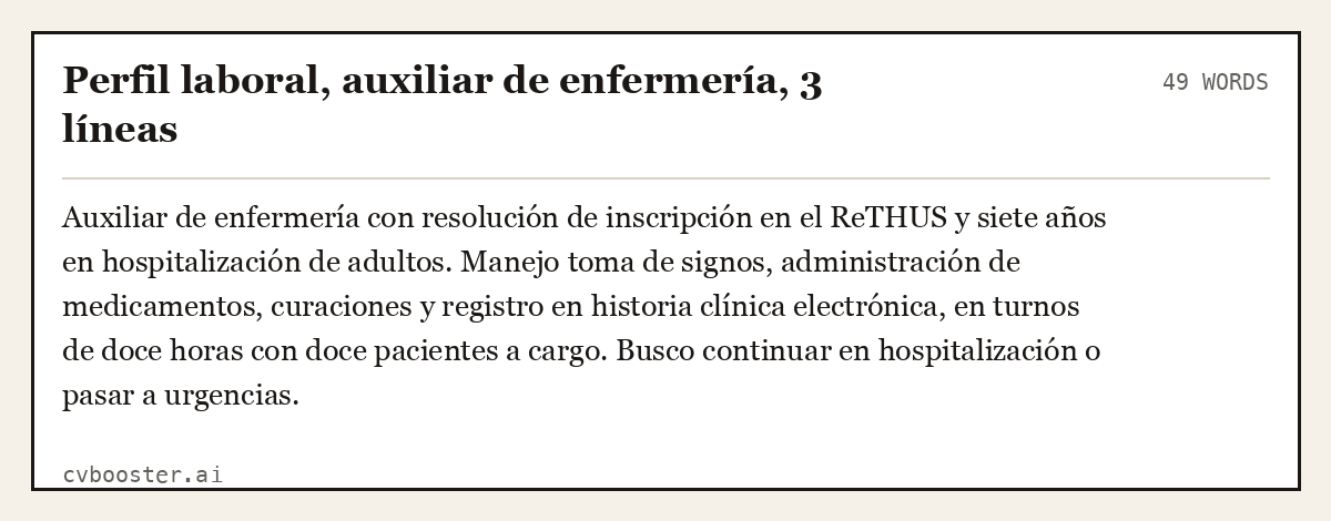 Ejemplo completo: Perfil laboral, auxiliar de enfermería, 3 líneas, 49 palabras