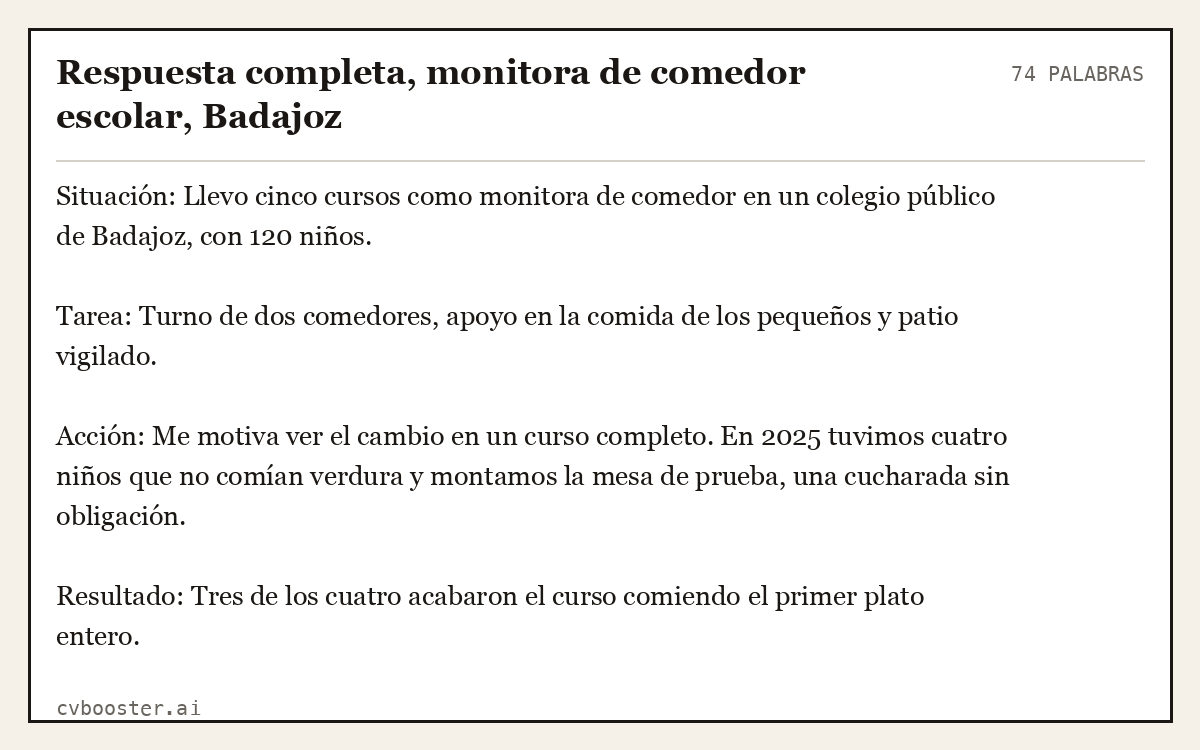 Ejemplo completo: Respuesta completa, monitora de comedor escolar, Badajoz, 74 palabras