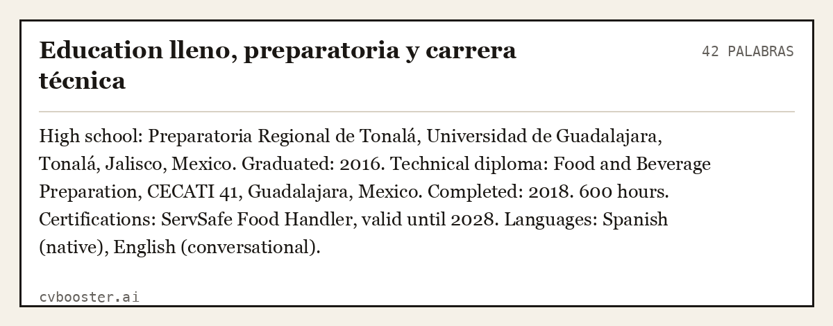 Ejemplo completo: Education lleno, preparatoria y carrera técnica, 42 palabras