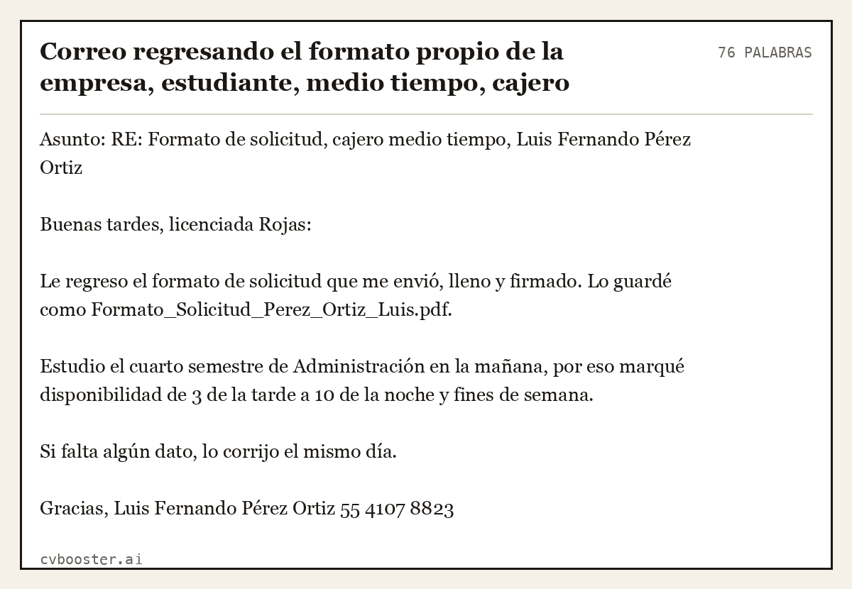 Ejemplo completo: Correo regresando el formato propio de la empresa, estudiante, medio tiempo, cajero, 76 palabras