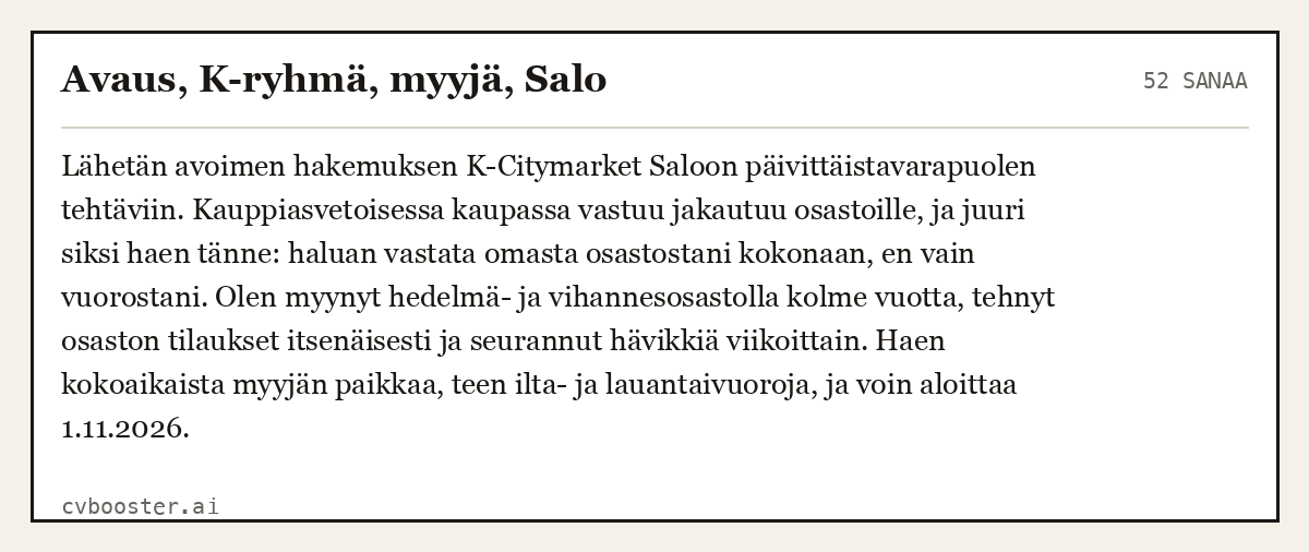 Valmis esimerkki: Avaus, K-ryhmä, myyjä, Salo, 52 sanaa