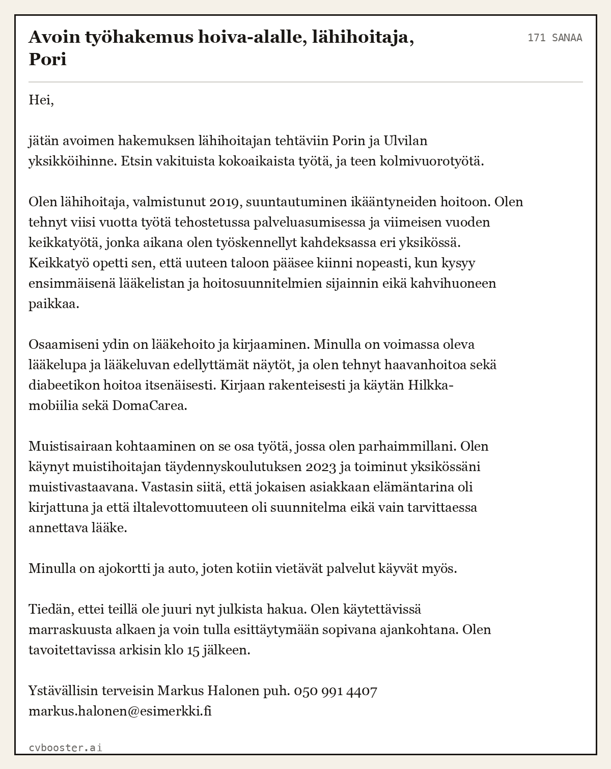 Valmis esimerkki: Avoin työhakemus hoiva-alalle, lähihoitaja, Pori, 171 sanaa