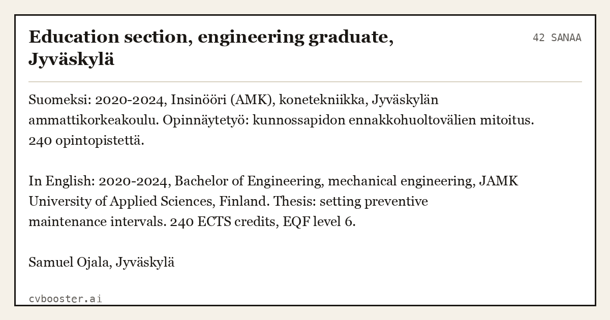 Valmis esimerkki: Education section, engineering graduate, Jyväskylä, 42 sanaa