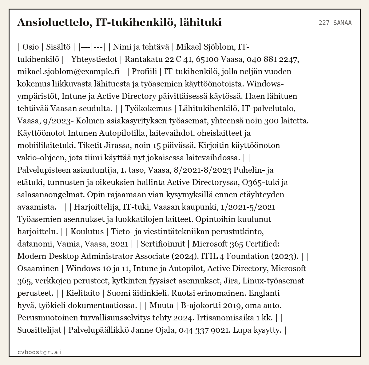 Valmis esimerkki: Ansioluettelo, IT-tukihenkilö, lähituki, 227 sanaa