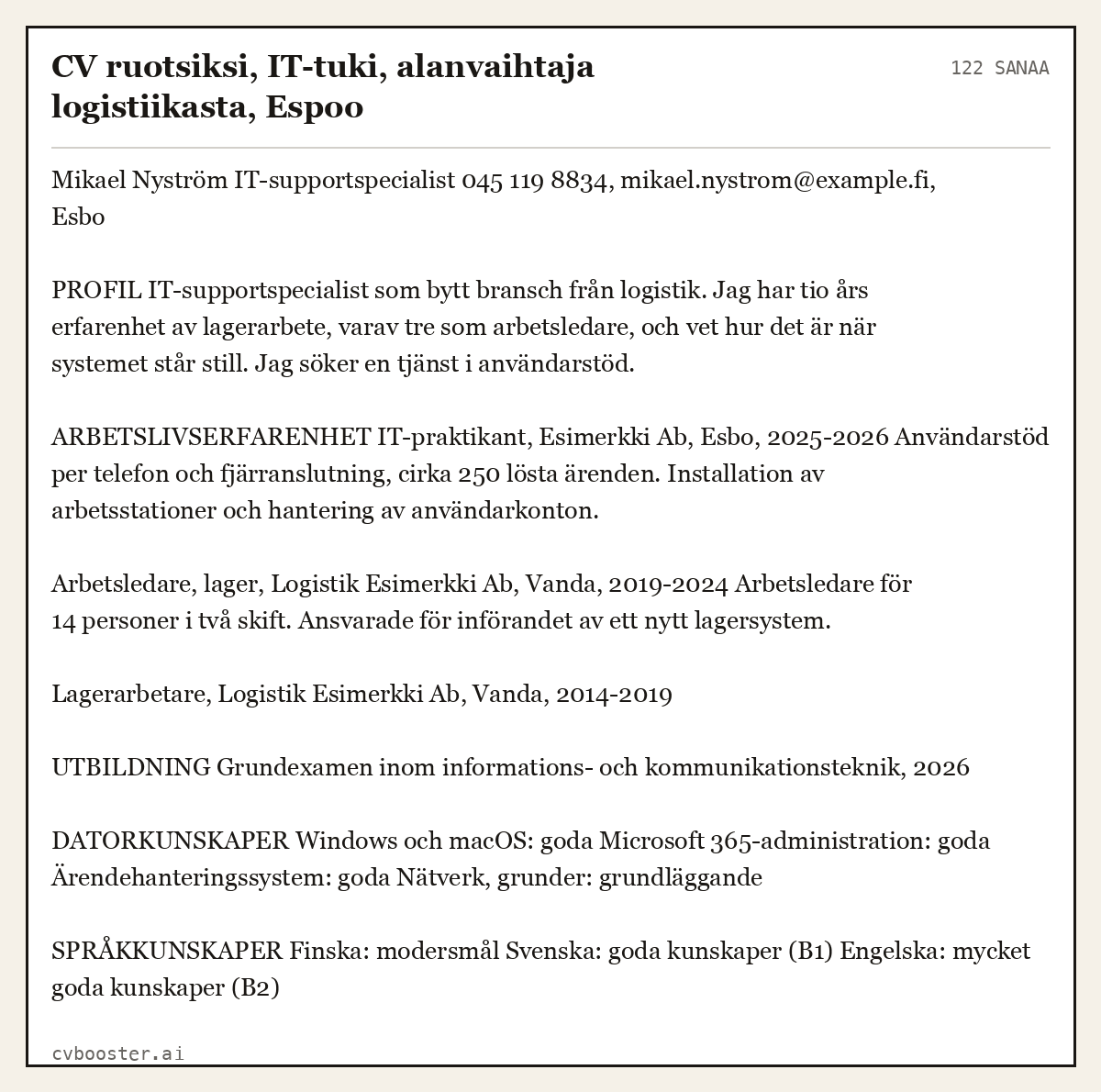 Valmis esimerkki: CV ruotsiksi, IT-tuki, alanvaihtaja logistiikasta, Espoo, 122 sanaa