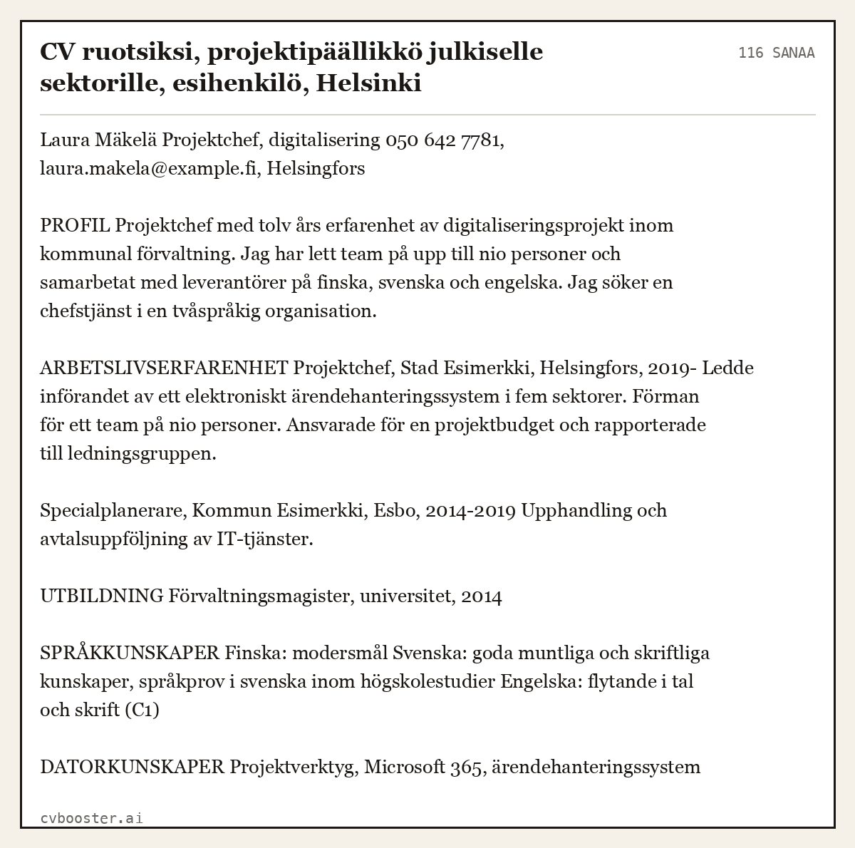 Valmis esimerkki: CV ruotsiksi, projektipäällikkö julkiselle sektorille, esihenkilö, Helsinki, 116 sanaa