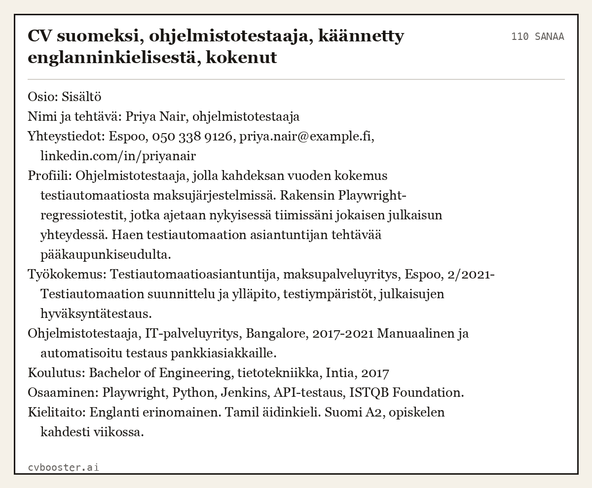 Valmis esimerkki: CV suomeksi, ohjelmistotestaaja, käännetty englanninkielisestä, kokenut, 110 sanaa