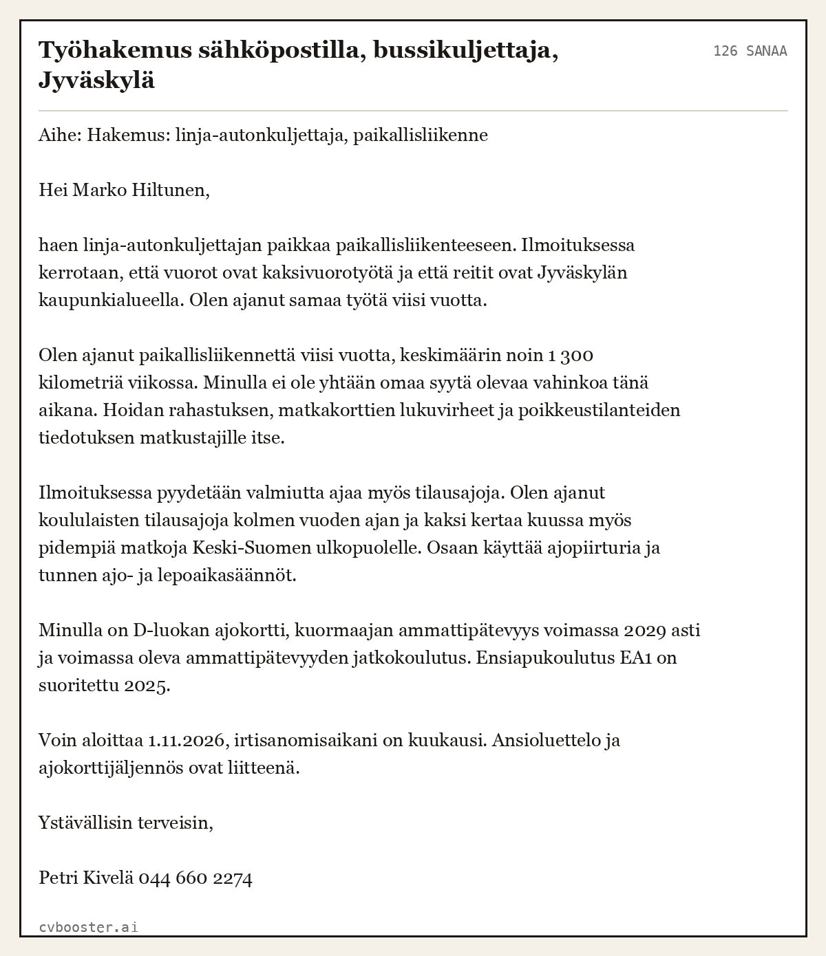 Valmis esimerkki: Työhakemus sähköpostilla, bussikuljettaja, Jyväskylä, 126 sanaa