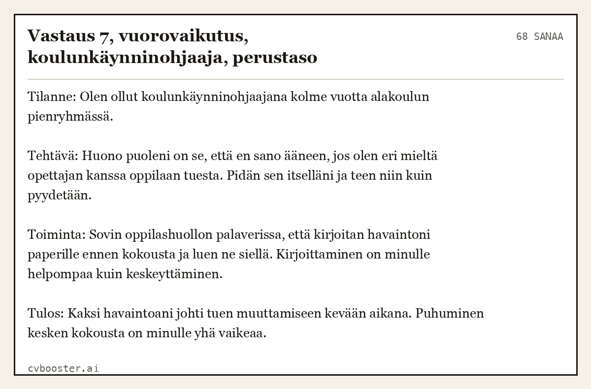 Valmis esimerkki: Vastaus 7, vuorovaikutus, koulunkäynninohjaaja, perustaso, 68 sanaa