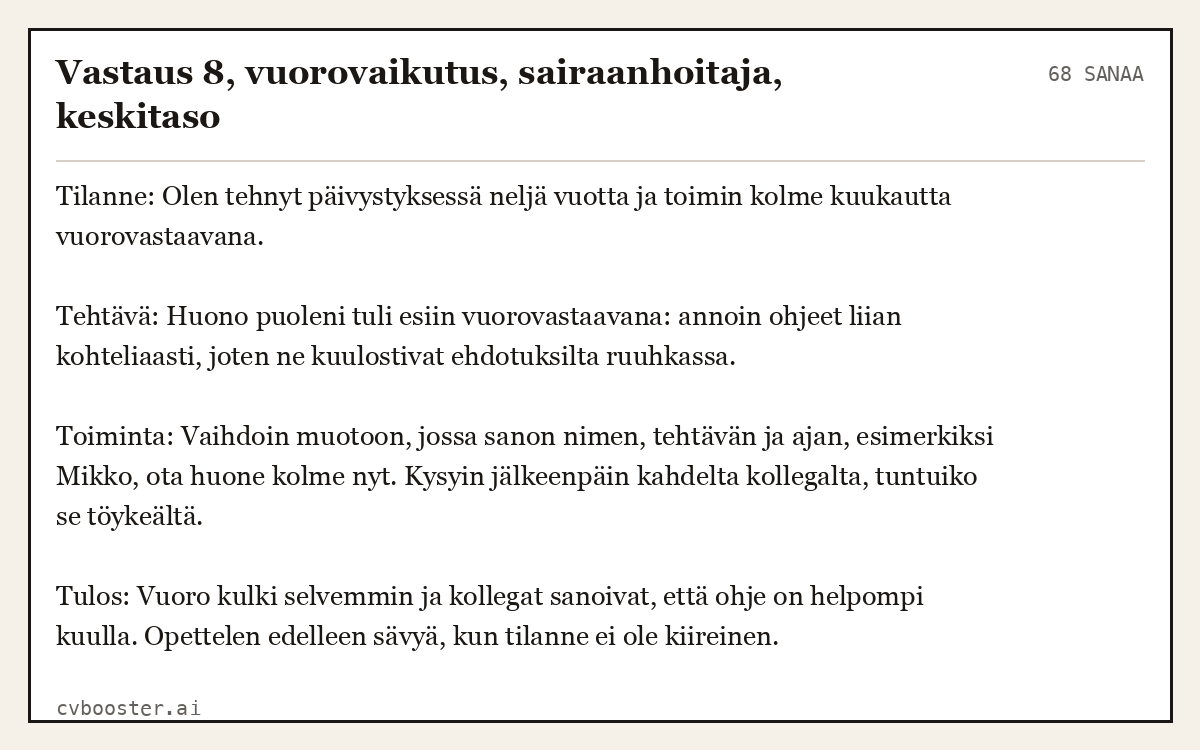 Valmis esimerkki: Vastaus 8, vuorovaikutus, sairaanhoitaja, keskitaso, 68 sanaa