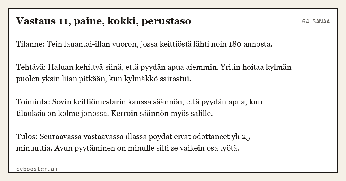 Valmis esimerkki: Vastaus 11, paine, kokki, perustaso, 64 sanaa