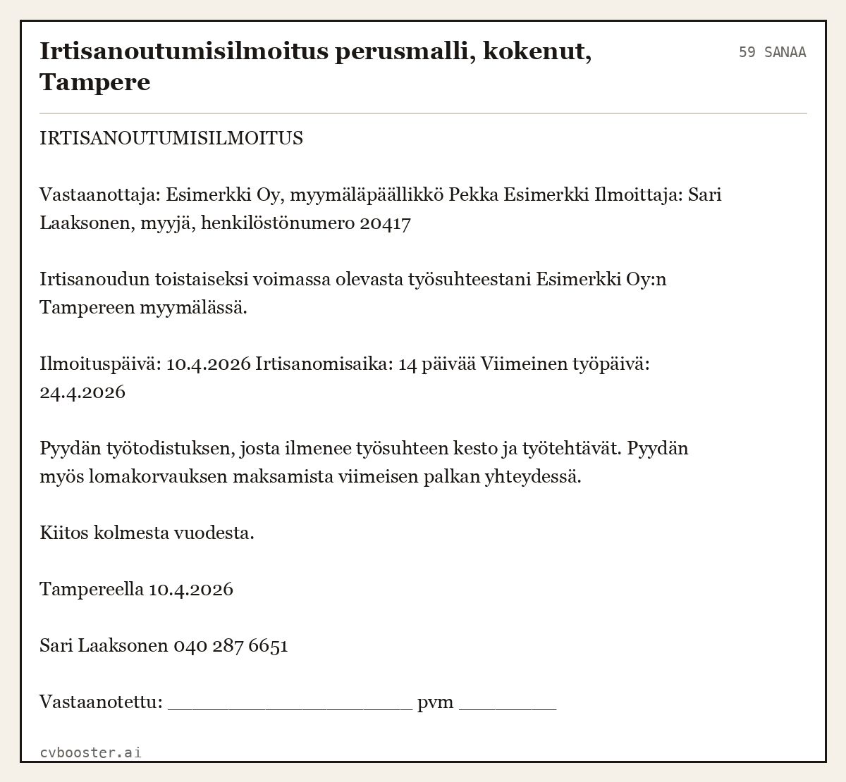 Valmis esimerkki: Irtisanoutumisilmoitus perusmalli, kokenut, Tampere, 59 sanaa