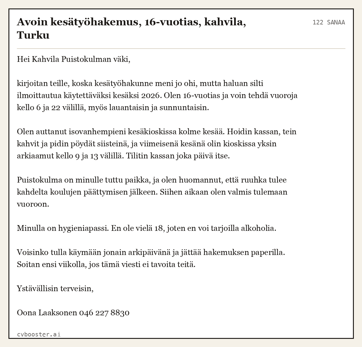Valmis esimerkki: Avoin kesätyöhakemus, 16-vuotias, kahvila, Turku, 122 sanaa