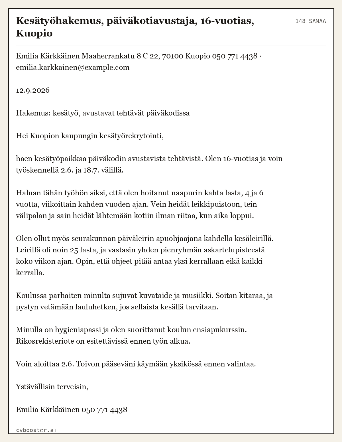 Valmis esimerkki: Kesätyöhakemus, päiväkotiavustaja, 16-vuotias, Kuopio, 148 sanaa